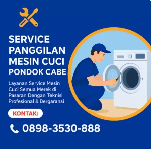 Benerin Mesin Cuci Panggilan Pondok Cabe TangSel Berkualitas